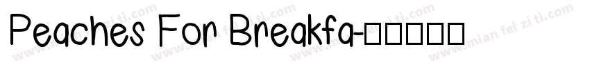 Peaches For Breakfa字体转换
